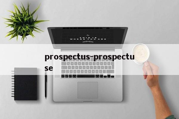 prospectus-prospectuse